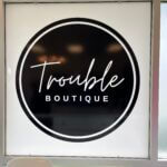 Boutique shopping is no ‘trouble’ at all