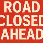 road closed ahead