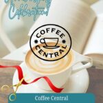 Coffee Central to mark 7th anniversary March 25 ☕🎉 Coffee Central is turning 7!