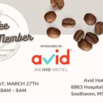 Southaven Chamber to host Coffee with a Member at Avid Hotel Memphis-Southaven Join us at avid hotel Memphis - Southaven, an IHG Hotel for Coffee with a Member!