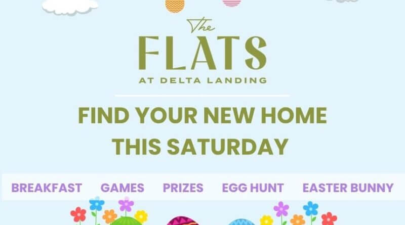 Open house, egg hunt set Saturday at Delta Landing in Nesbit Don’t miss this Saturday 9:00 AM - 11:00 AM!