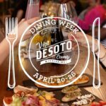 DeSoto County Dining Week set for April 20-26 Make plans to eat local for DeSoto County Dining Week April 20-26!
