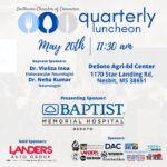 Baptist Memorial Hospital-DeSoto to sponsor May 20 quarterly luncheon Make plans to join us on May 20th for our Quarterly Luncheon, proudly sponsored by Baptist Memorial