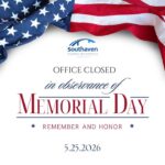 Southaven Chamber office closed for Memorial Day In Observance of Memorial Day, our office will be closed as we pause to honor and remember the brave