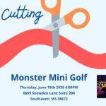 Monster Mini Golf opens in Southaven; chamber marks ribbon cutting 🎉⛳ Grand Opening Alert!