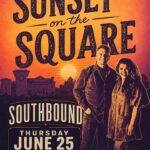 Southbound to play Sunset on the Square in Hernando on June 25 🌅 We’re headed back to Sunset on the Square!