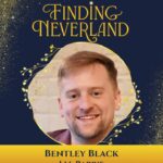 Bentley Black to Play J.M. Barrie in 'Finding Neverland' at Heindl Center Meet Bentley Black, who plays the lead role of playwright J.M