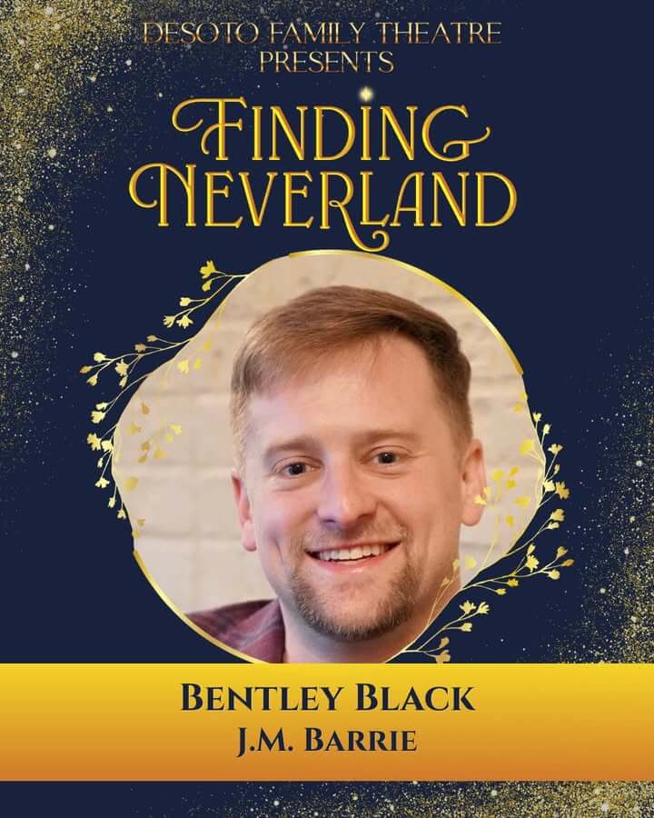 Bentley Black to Play J.M. Barrie in 'Finding Neverland' at Heindl Center | DeSoto County News