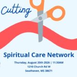 Southaven Chamber to hold ribbon‑cutting for Spiritual Care Network 🎉 We’re cutting a ribbon tomorrow!