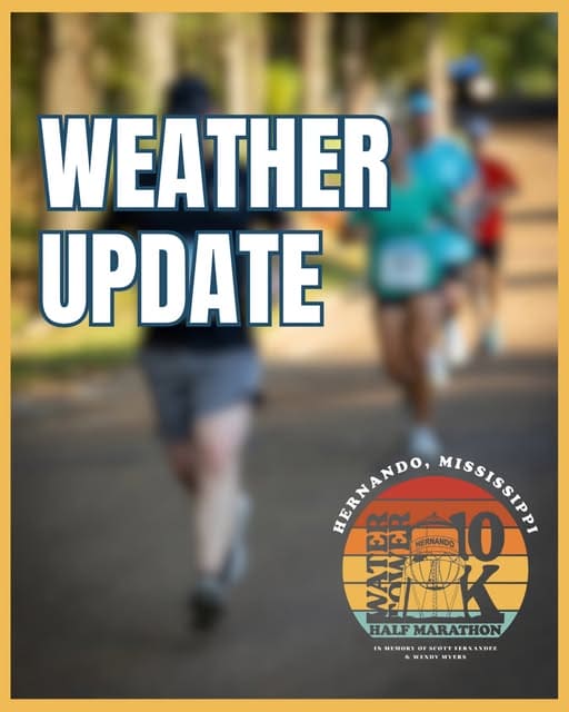 Weather update graphic with a runner and the Hernando Water Tower 10K and Half Marathon logo, posted as the Hernando Water Tower 10K canceled its 2026 race